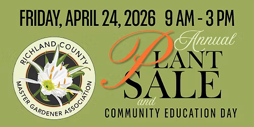 Richland County Master Gardener Annual Plant Sale & Community Education Day