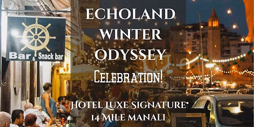 ECHOLAND- Winter Odyssey 2025