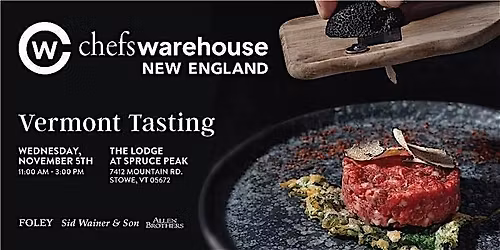 Chefs' Warehouse New England Tasting at Spruce Peak Resort, Vermont