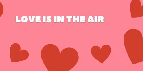 Love is in the Air