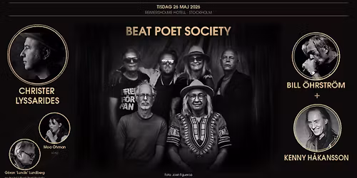 Beat Poet Society + Bill \u00d6hrstr\u00f6m och Kenny H\u00e5kansson + Christer Lyssarides 