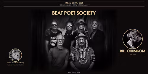 Beat Poet Society + Bill \u00d6hrstr\u00f6m och Kenny H\u00e5kansson + Christer Lyssarides 