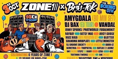 ZONE 1 x BRIS-TEK \/ AMYGDALA, DJ BAX, JENNY SPARKS, VANDAL