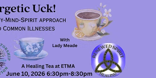 Energetic Uck!: A Body Mind Spirit Approach to Common Illness