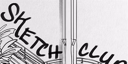 Rafi's Sketch Club for November