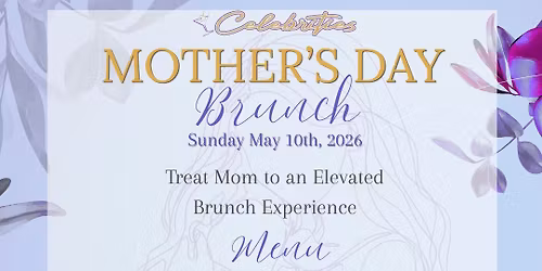 Celebrities Mother\u2019s Day Brunch