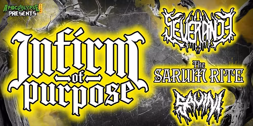 Apocalypse Live Presents: Infirm of Purpose