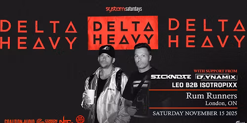 DELTA HEAVY (UK) at System Saturdays
