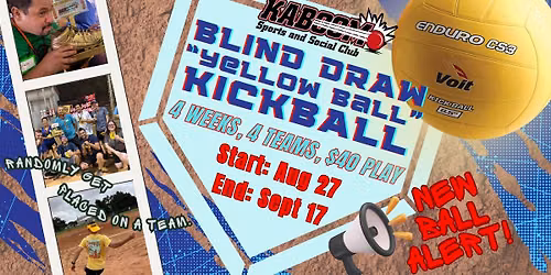 KSSC Thursday Blind Draw "YELLOW BALL" Mixed 8.5" Kickball @ Lions Park