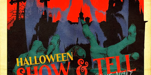 HALLOWEEN: SHOW & TELL \/ M**der MYSTERY
