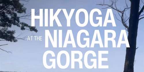 Hikyoga at the Niagara Gorge