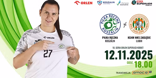 Pi\u0142ka R\u0119czna Koszalin - KGHM MKS Zag\u0142\u0119bie Lubin