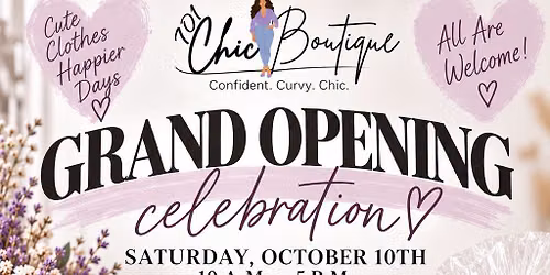 701 Chic Boutique Grand Opening - New Location