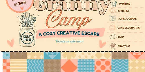 Grown Up Granny Camp (June 4th)
