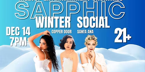 SAPPHIC WINTER SOCIAL