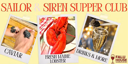 Sailor & Siren Supper Club: Caviar Tasting & Fresh Maine Lobster Dinner