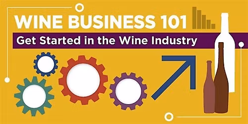 Wine Business 101  | Saturday, Jan 3rd at DTLA Arts District