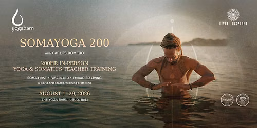 200 Hour YOGA & SOMATICS Teacher Training