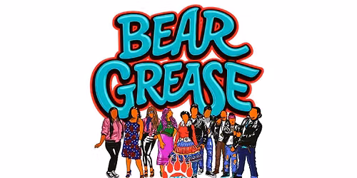 Bear Grease at Community Auditorium Thunder Bay