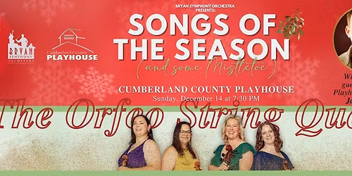 Songs of the Season: Featuring The Orfeo String Quartet and vocalist, Jason Ross