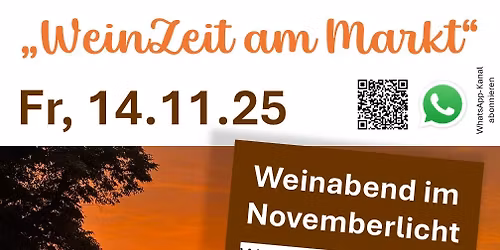 \ud83c\udf77 Weinabend im Novemberlicht - Weinbar in Burgst\u00e4dt ge\u00f6ffnet - Eintritt frei