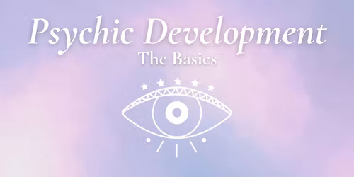 Basic Psychic Development Group with Cathy