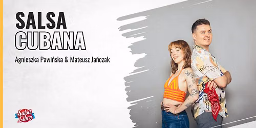 Salsa Cubana: Social Tricks P-open cykl zaj\u0119\u0107 z Agnieszk\u0105 i Mateuszem od 08.10