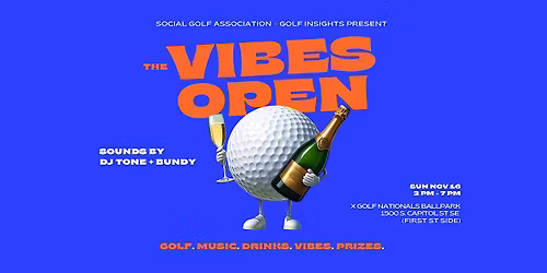 The Vibes Open Presented by Social Golf Association + Golf Insights