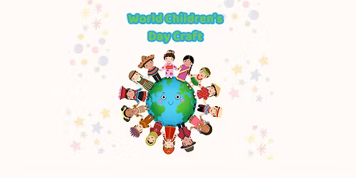 World Children's Day Craft at Leytonstone Library