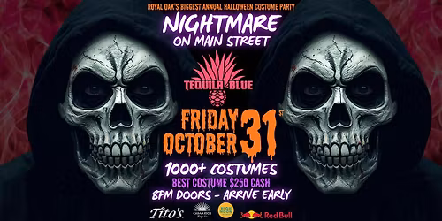 NIGHTMARE ON MAIN STREET HALLOWEEN COSTUME PARTY @ Tequila Blue Nightclub
