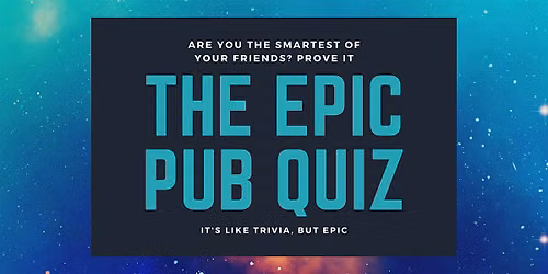 Epic Pub Quiz! Free Trivia @ The Iron Press