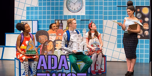 Ada Twist Scientist and Friends at Luther Burbank Center for the Arts - Ruth Finley Person Theater