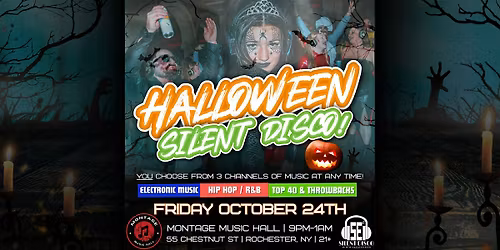 Halloween Silent Disco at Montage Music Hall (Rochester) - 10\/24\/25