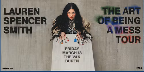 Lauren Spencer Smith: THE ART OF BEING A MESS TOUR