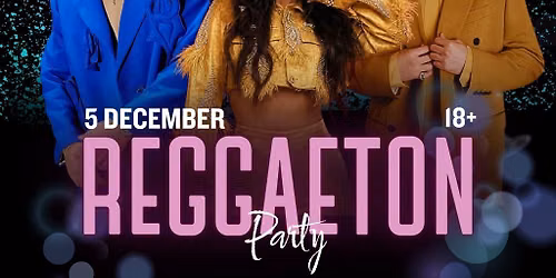 Reggaeton Party (Bristol) December