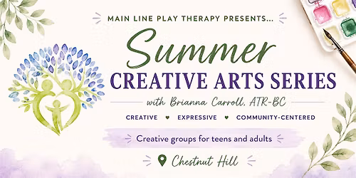 Summer Creative Arts Series | Main Line Play Therapy