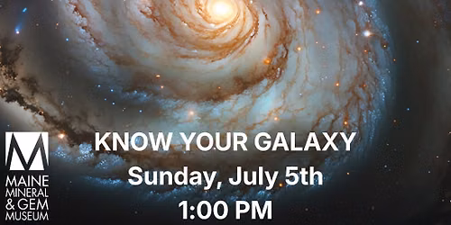 Astro Talk: Know Your Galaxy
