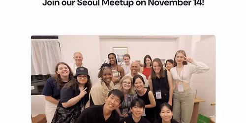 Talk To Me In Korean Seoul Meetup (Nov 14)