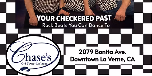 Your Checkered Past Absorbs Willing Hostage - Chase's La Verne!