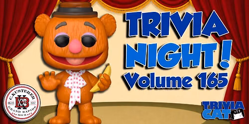 Grand Rapids (K\u00fcsterer Brauhaus) Trivia Night! \u2013 Volume #165