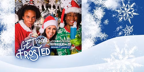 \u2744\ufe0f1909 Holidaze: Get Frosted 12\/2 to 1\/5\u2744\ufe0f