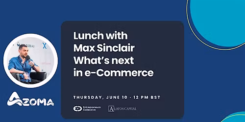 VIP e-Commerce Startup Lunch For Founders & Investors, Angels and VCs