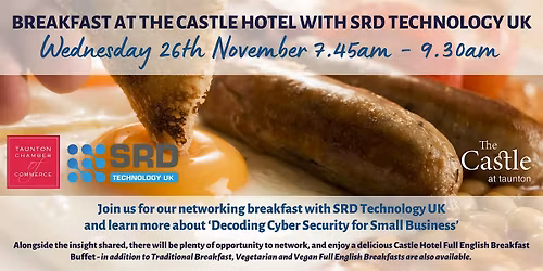 Breakfast at The Castle with SRD Technology UK.