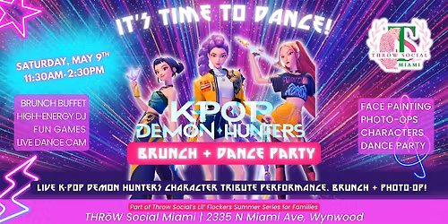 K-Pop Demon Hunters BRUNCH & Show | Kids Dance Party at Throw Social Miami!