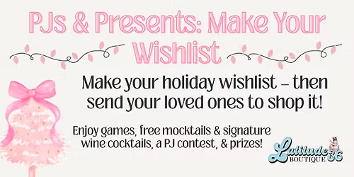 PJs & Presents: Wishlist Party