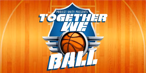 Together We Ball -Skills and Drills Camp Registration
