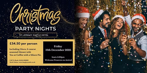 Friday 19th December 2025 - Christmas Party Night at Langley Castle Hotel