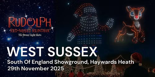 Rudolph The Red Nose Reindeer Light Show- West Sussex