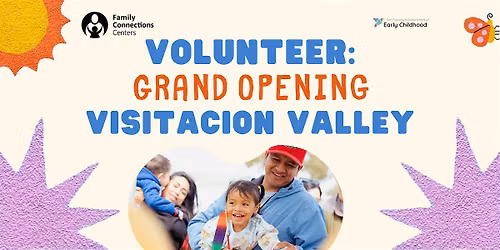 Volunteer: Grand Opening in Visitacion Valley