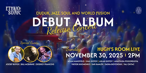 Ethnosonic at Hugh's Room Live in Toronto